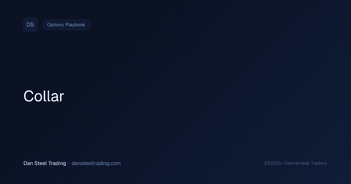 Collar — Phòng Thủ Hoàn Chỉnh Với Chi Phí Thấp